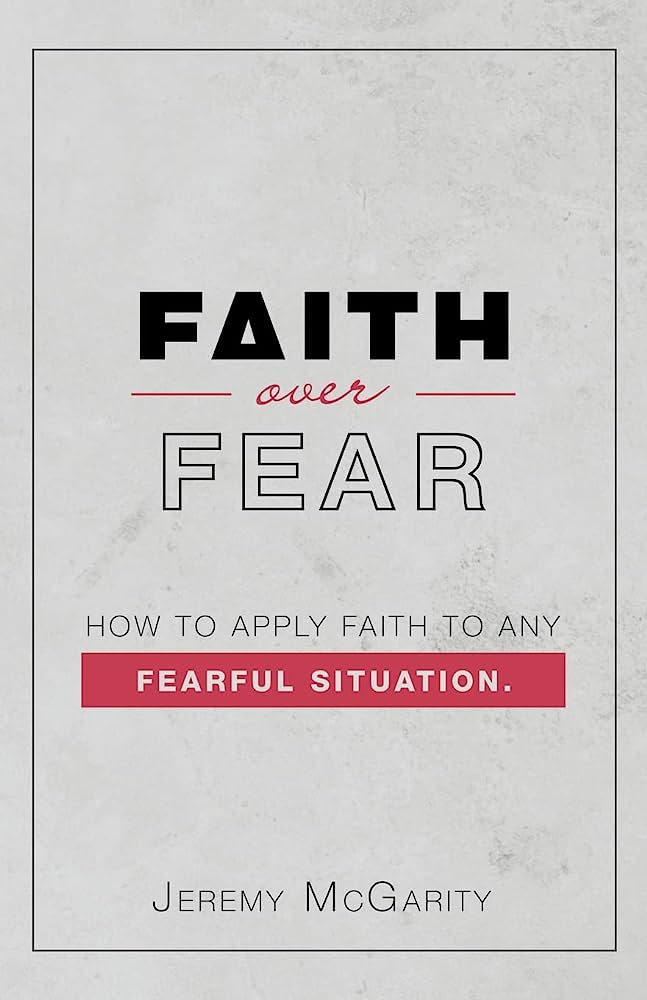 Faith over fear
