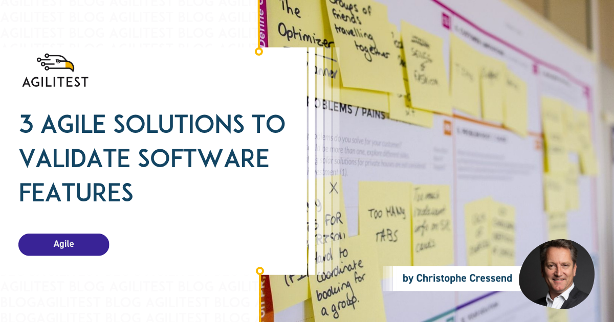 Validate Software Features Quickly with These 3 Agile Solutions ...