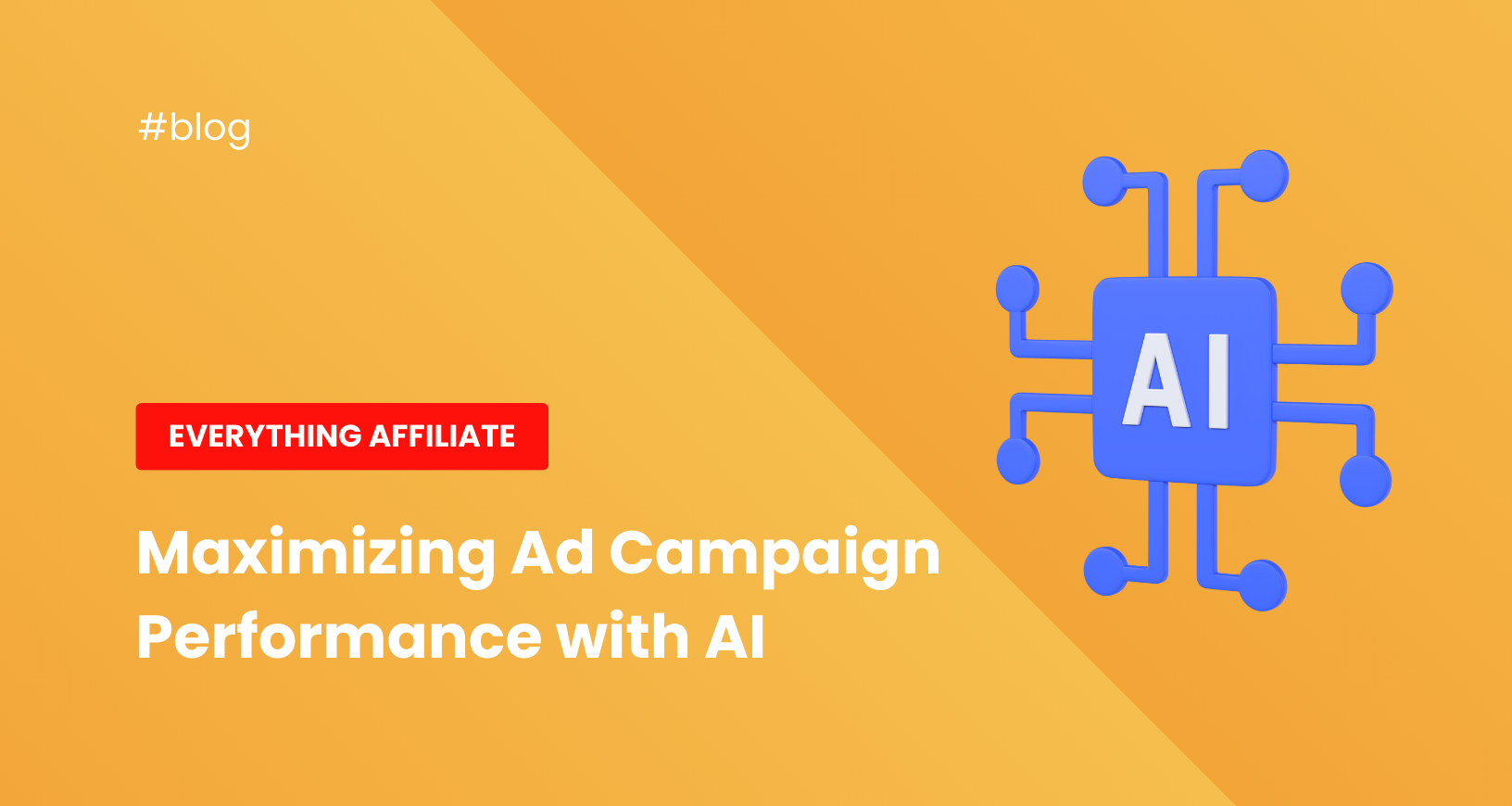 Maximizing an Ad Campaign Performance with AI