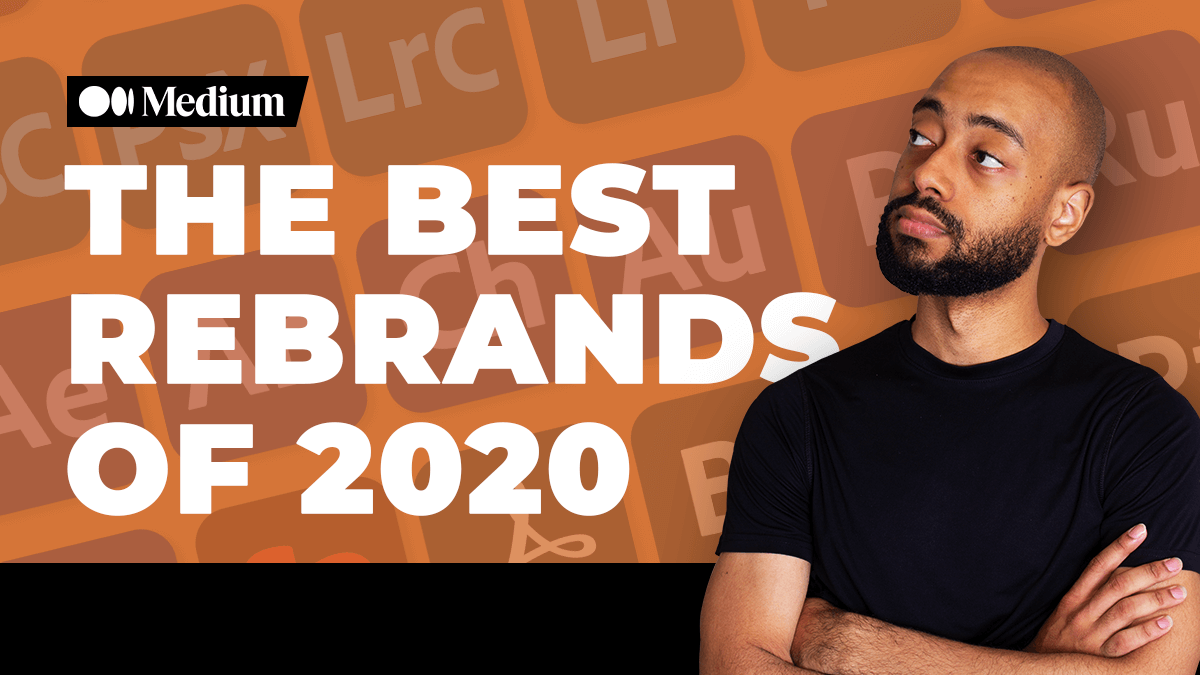The best rebrands of 2020