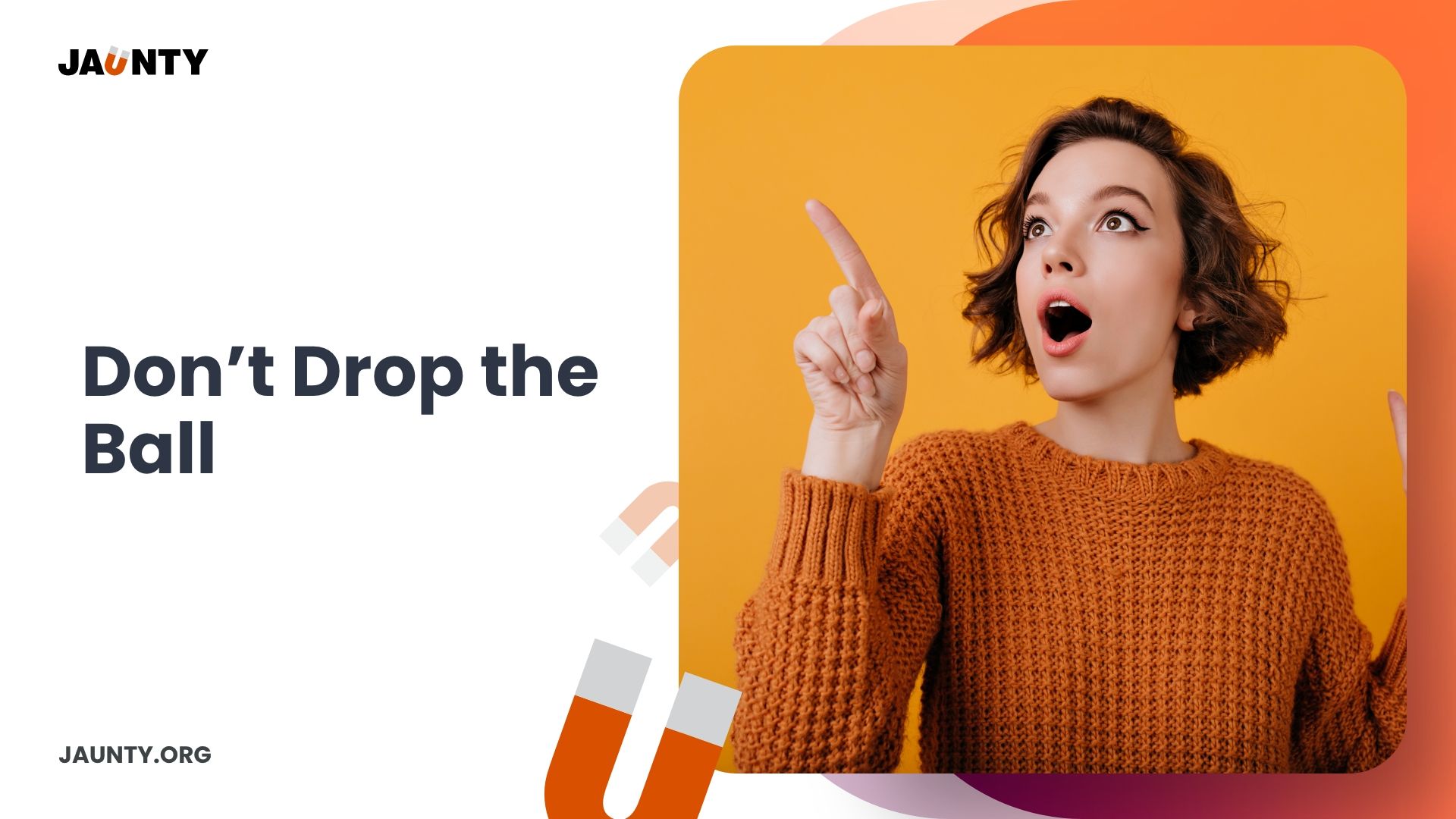 Don't Drop the Ball