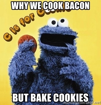 Cookie Monster bacon