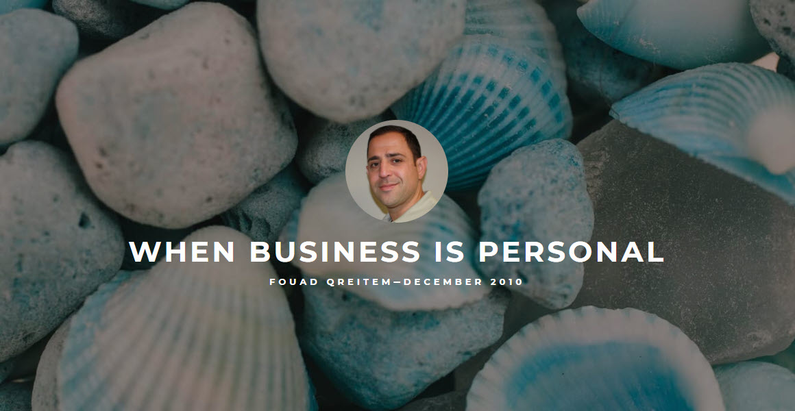 Fouad Qreitem When Business is Personal Profiles in Success