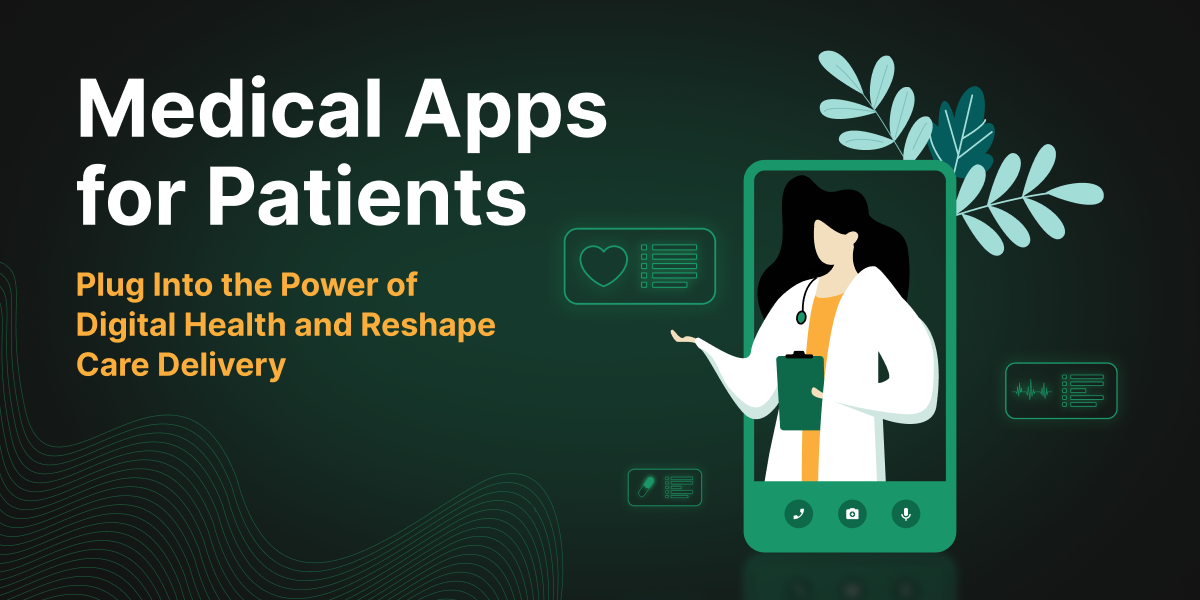 Top Ten Medical Apps for Patients CleverDev Software