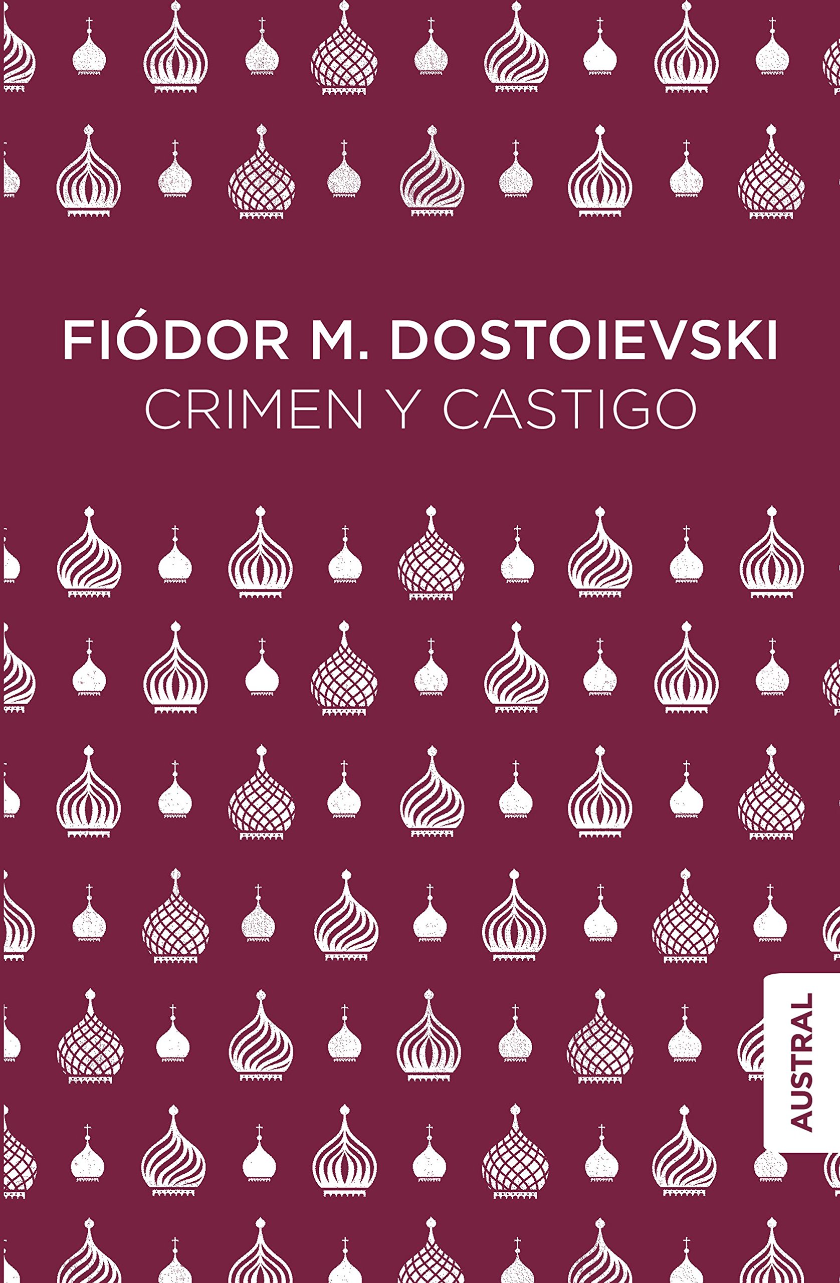Crimen y Castigo - Fiódor M. Dostoievski