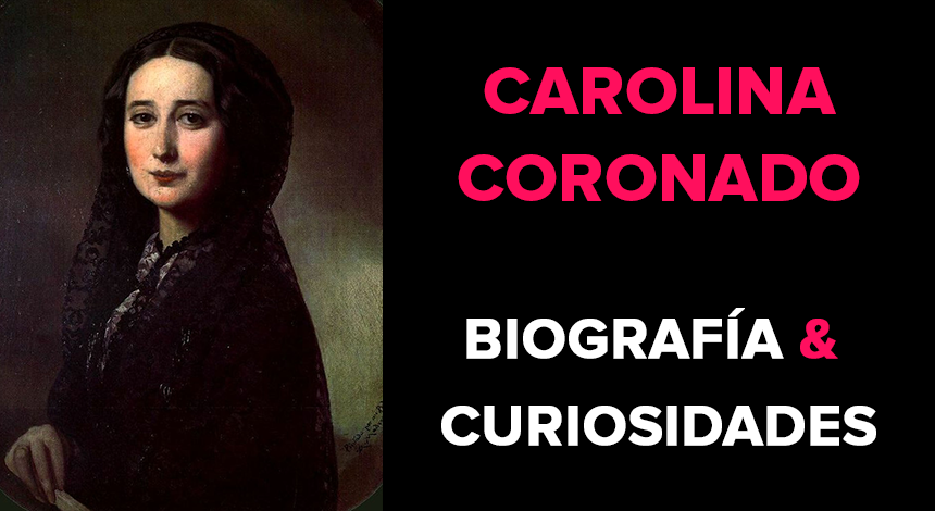 Carolina Coronado (1820-1911) – Biografía & Curiosidades