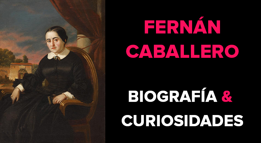 Fernán Caballero (1796-1877) – Biografía & Curiosidades