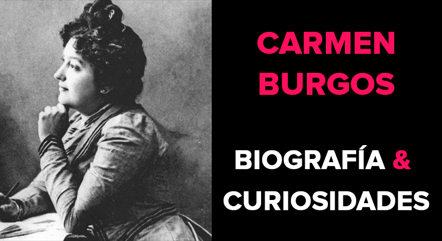 Carmen de Burgos (1867-1932) – Biografía & Curiosidades