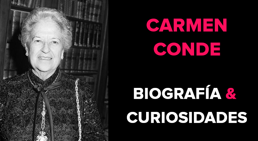 Carmen Conde Abellán (1907- 1996) – Biografía & Curiosidades