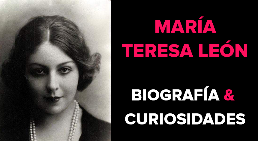 María Teresa León (1903-1988) – Biografía & Curiosidades