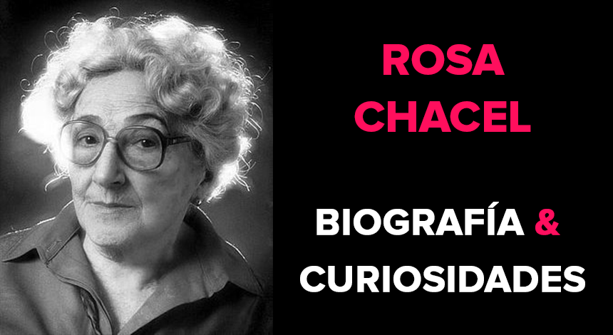 Rosa Chacel (1898-1994) – Biografía & Curiosidades