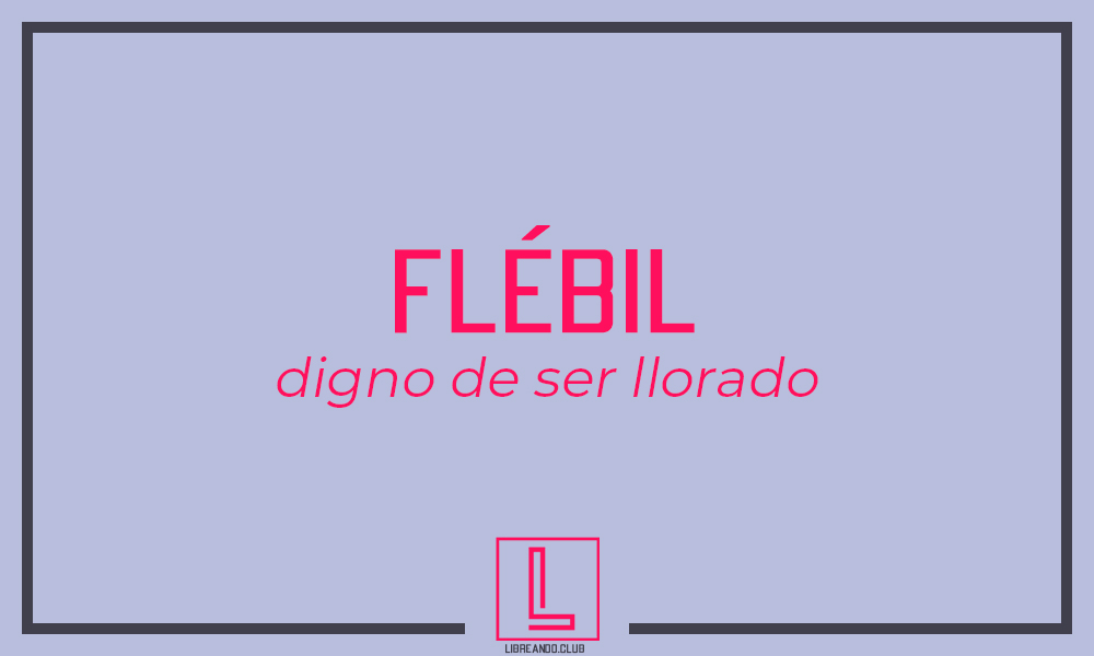 flebil