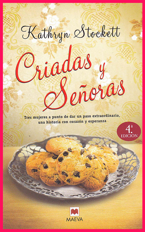 CRIADAS Y SEÑORAS - KATHRYN STOCKETT
