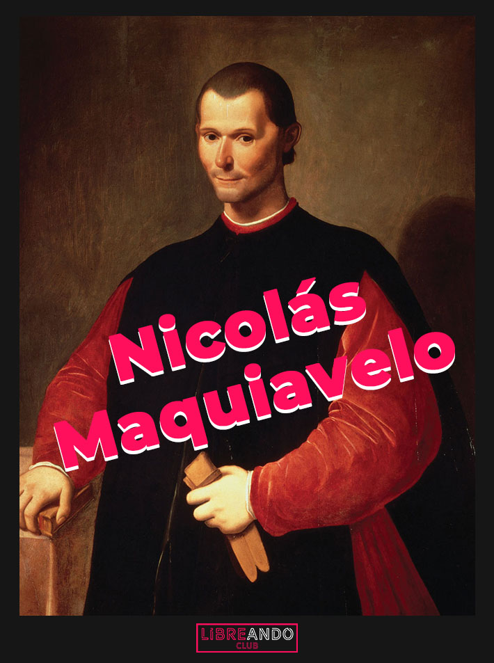 Nicolás Maquiavelo: sus tres mejores obras literarias