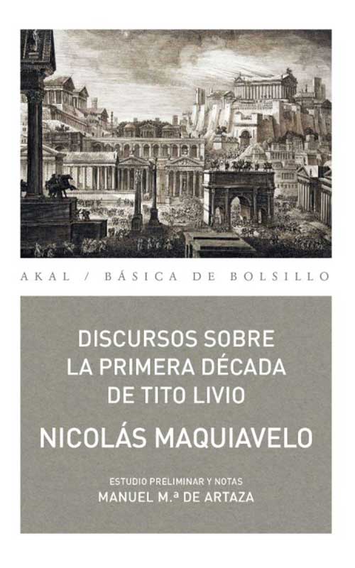 Discursos sobre la primera década de Tito Livio - Nicolás Maquiavelo
