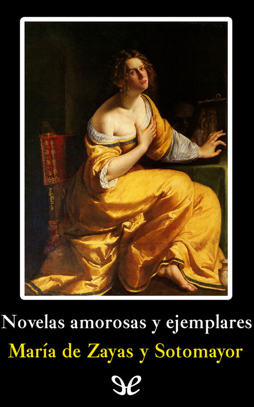 Novelas amorosas y ejemplares (Zayas y Sotomayor, 1637)