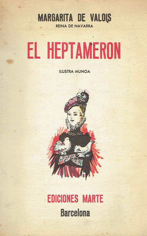 Heptamerón (Margarita de Navarra, 1558)
