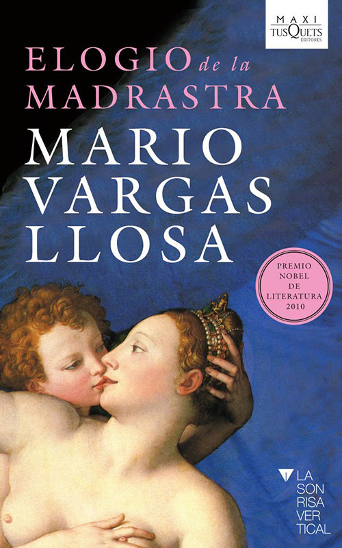 Elogio de la madrastra (Mario Vargas Llosa, 1988)
