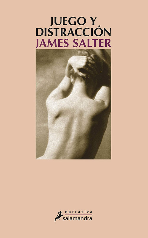Juego y distracción (James Salter, 1967)
