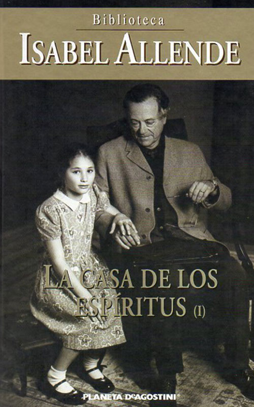 La casa de los espíritus (Isabel Allende, 1982)
