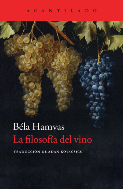 La filosofía del vino, de Béla Hamvas