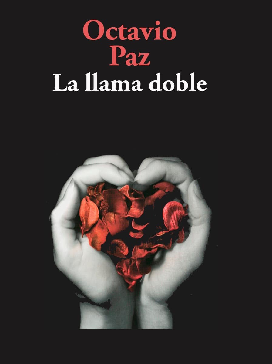 La llama doble, de Octavio Paz
