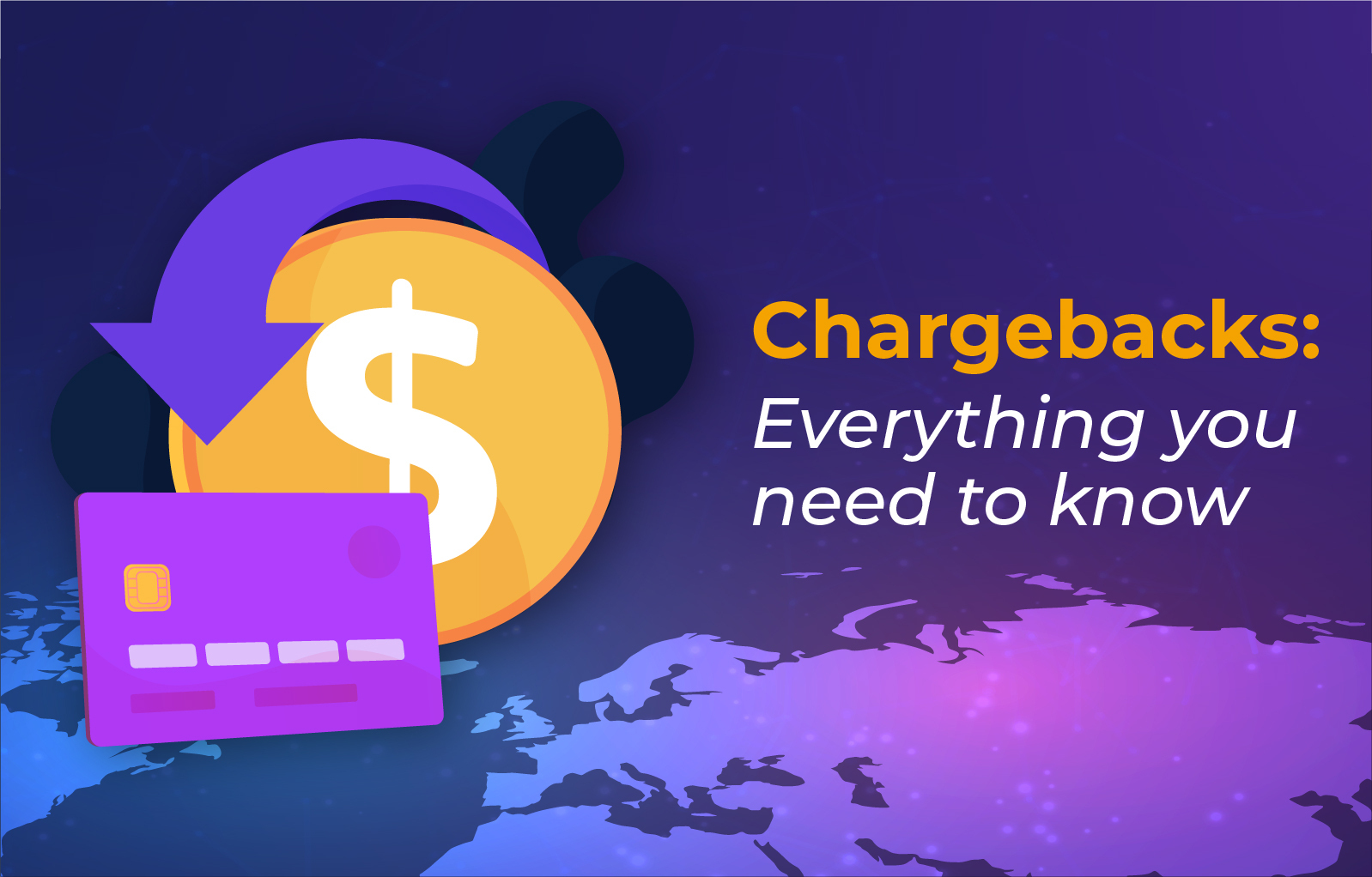 everything you need to know about chargebacks