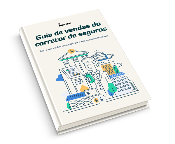 Como vender Seguros: Guia de vendas do corretor de seguros