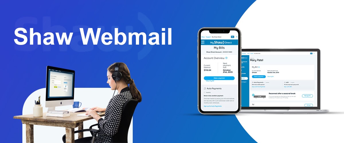 What is Shaw Webmail? Blog