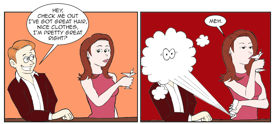 Nobody Likes It When You Talk About Yourself