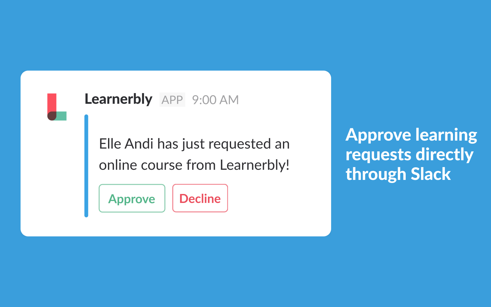 Make Your Company's Learning More Visible with Our Slack App
