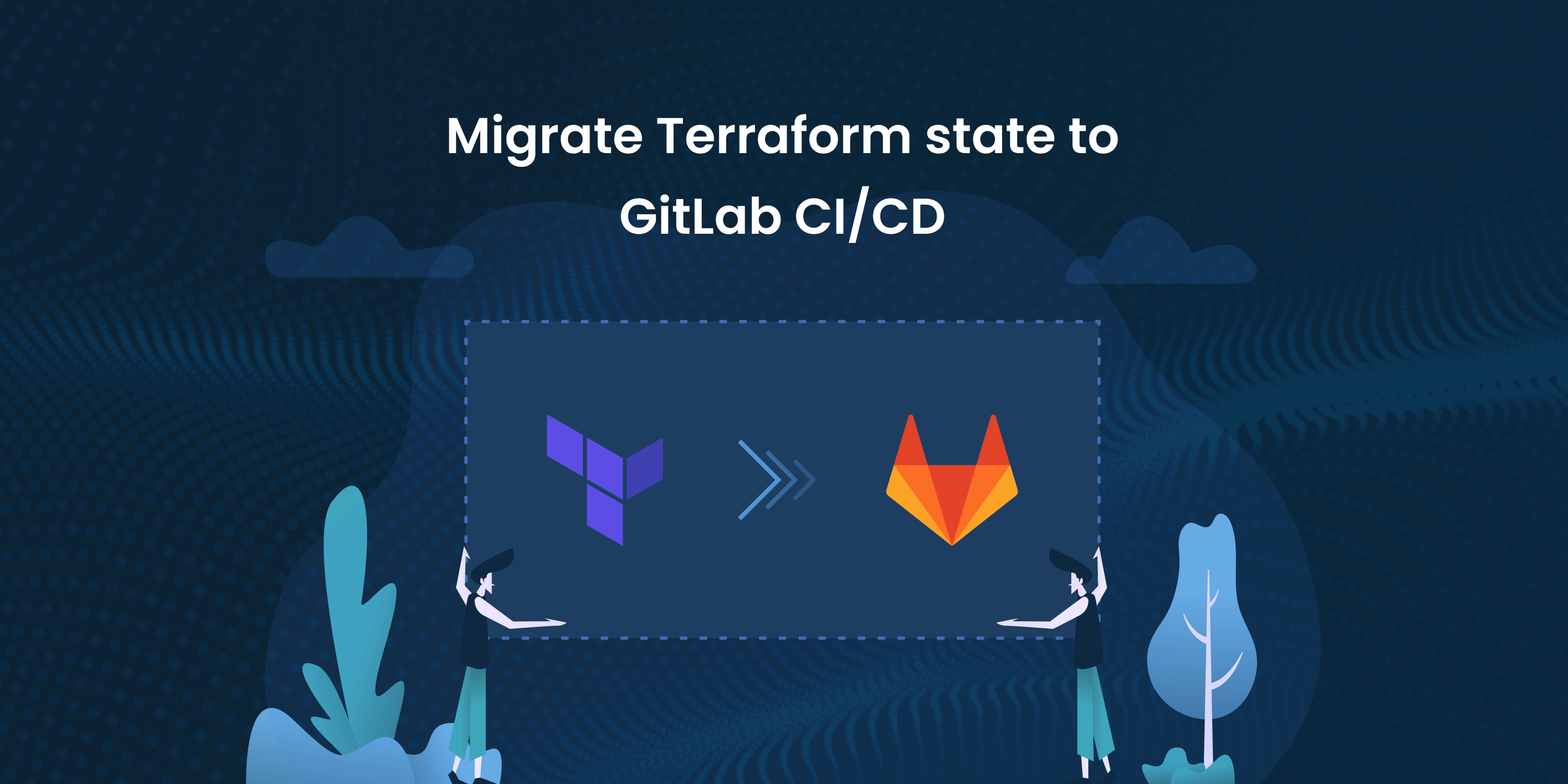 How to Migrate Terraform State to GitLab CI/CD