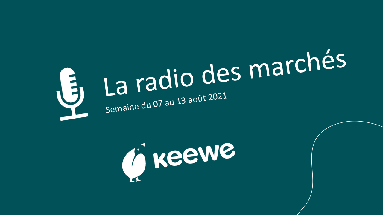 La radio des marchés du 09/08