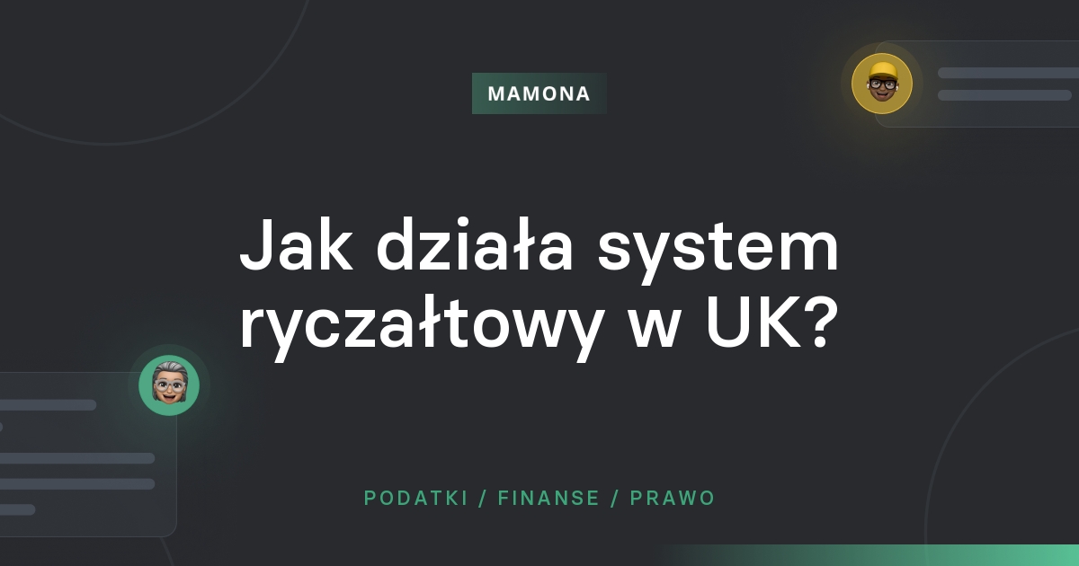 Co to jest i jak działa system ryczałtowy (Flat Rate Scheme - FRS ) w UK?