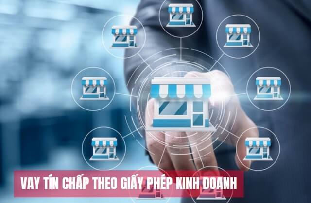 Điều kiện vay theo giấy phép kinh doanh