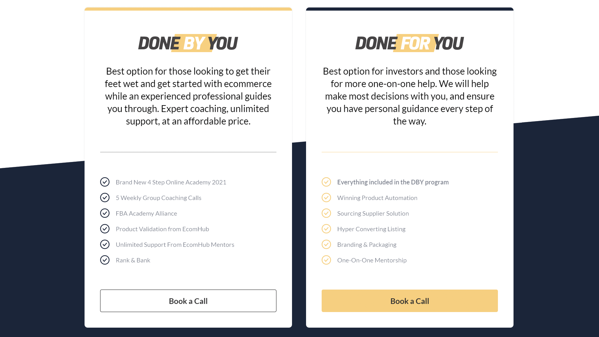 Side by side comparison of the Done For You and Done By You programs.