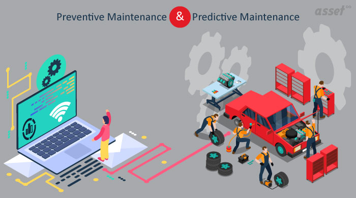 Preventive maintenance & Predictive maintenance