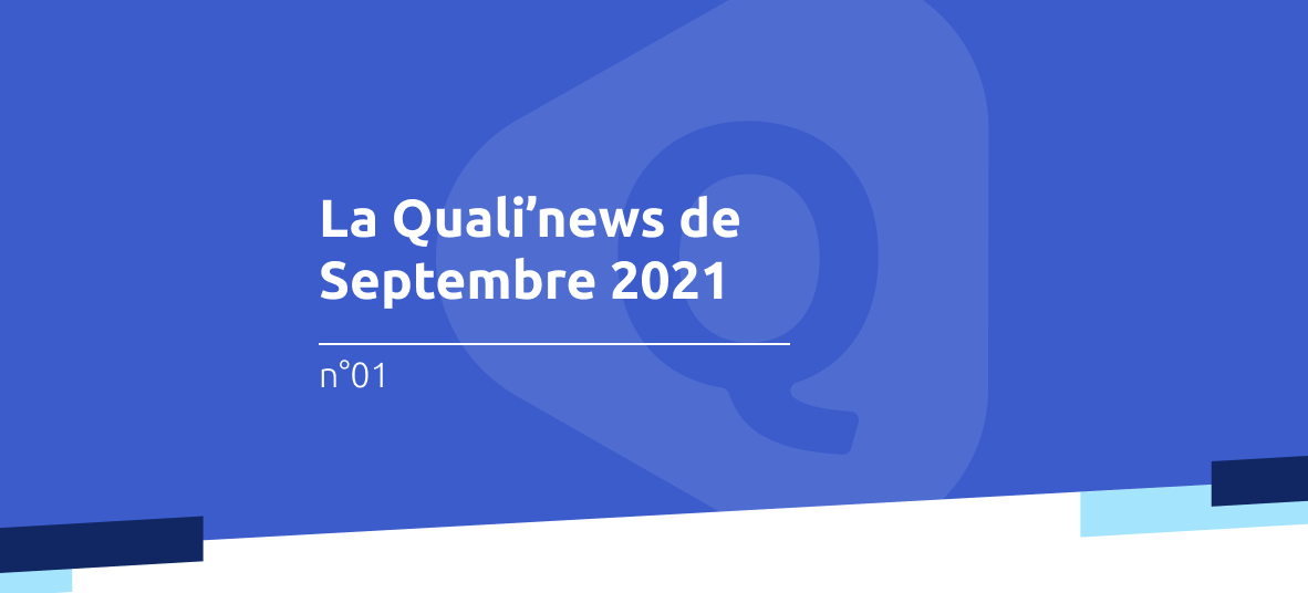 1ère édition de la Quali'news, la newsletter de Qualineo sur l'actualité sanitaire et médico-sociale