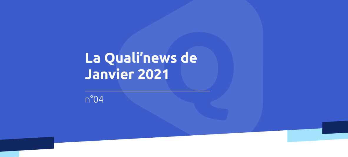 4ème édition de la Quali'news, la newsletter de Qualineo sur l'actualité sanitaire et médico-sociale