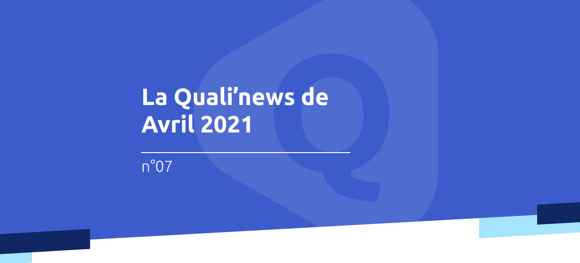 7ème édition de la Quali'news, la newsletter de Qualineo sur l'actualité sanitaire et médico-sociale