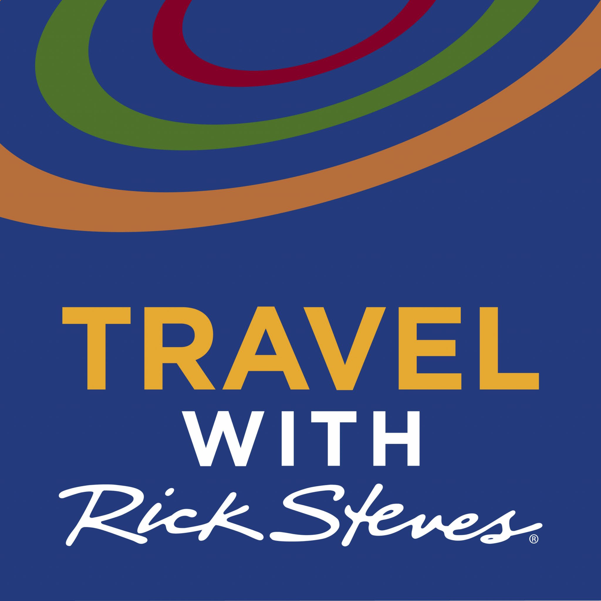 Travel with Rick Steves, One of the best travel podcasts