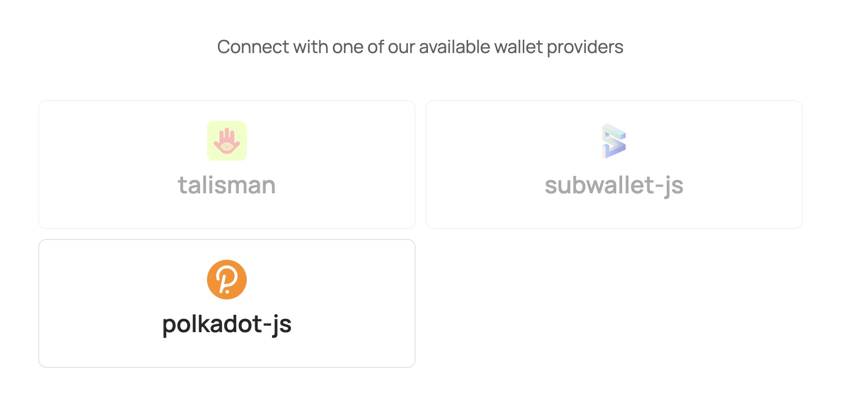 Three wallet connectors are displayed. Talisman, Subwallet, and Polkadot-js are included.