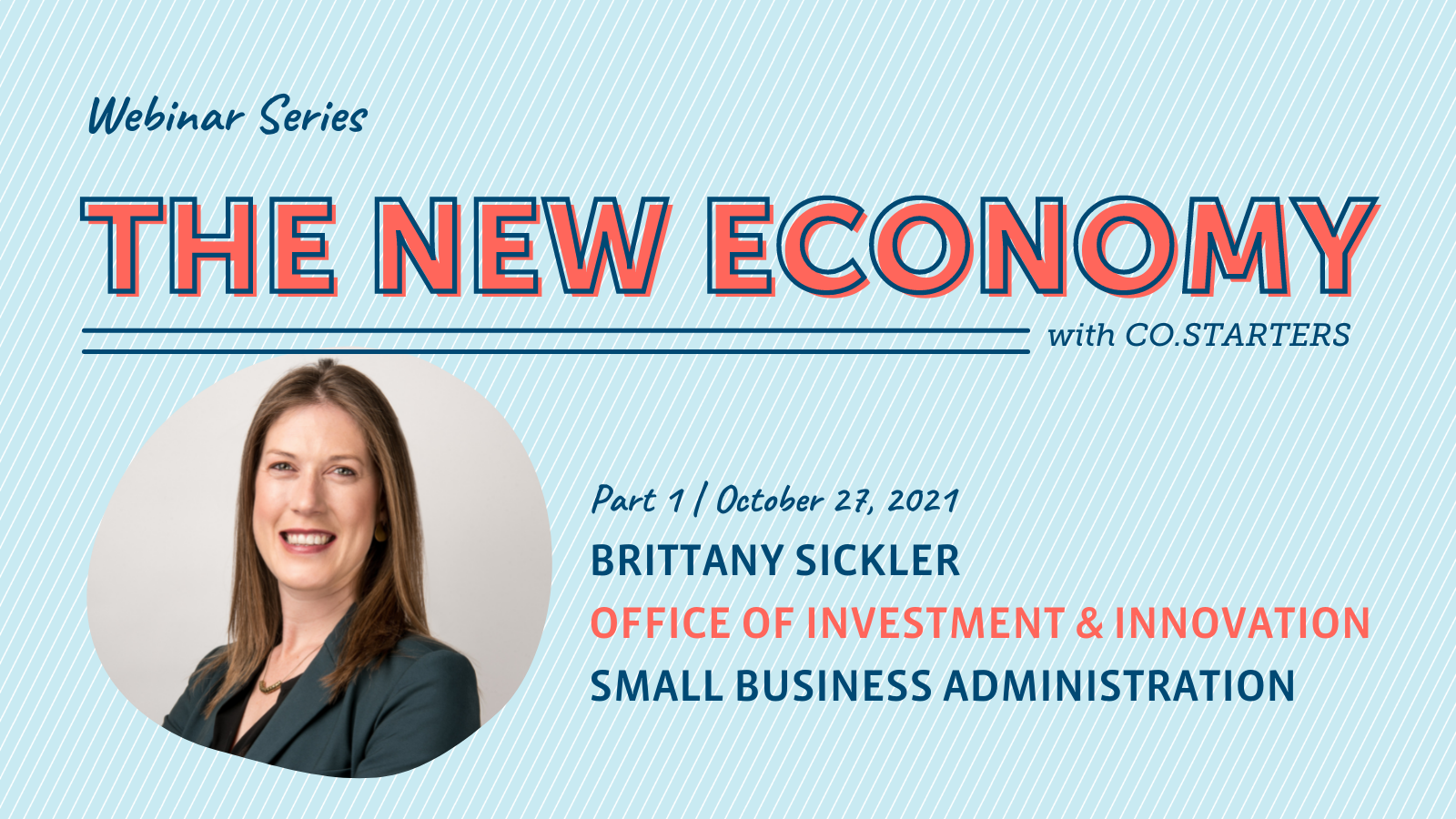 The New Economy | Part 1: Featuring the SBA's Brittany Sickler