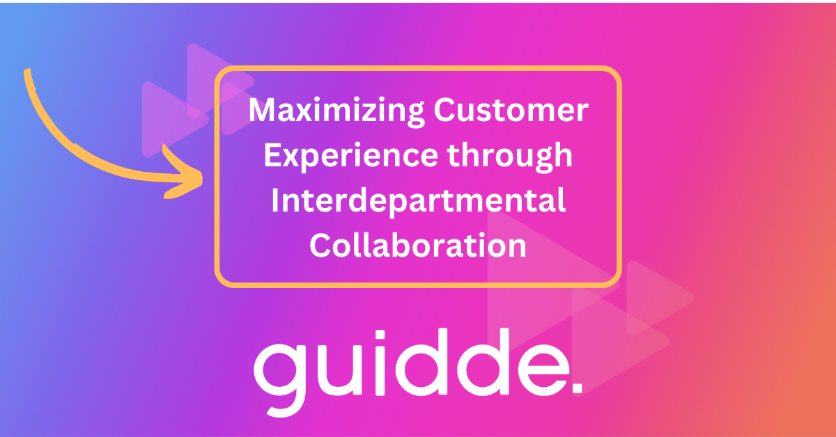 Custumer 059 Maximizing Customer Experience through Interdepartmental Collaboration ...