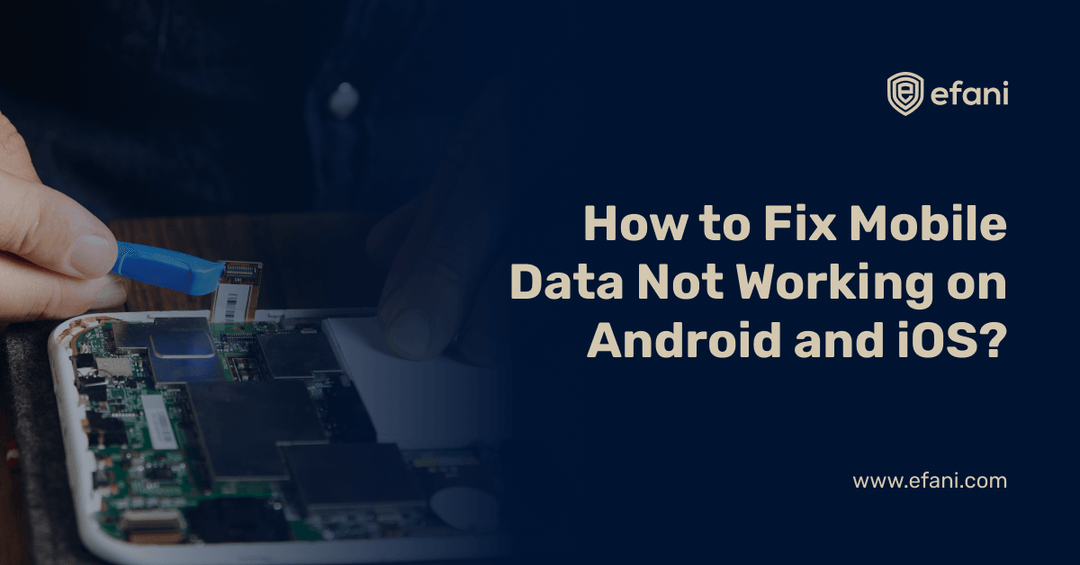 How to Fix Mobile Data Not Working on Android Phone and iPhone