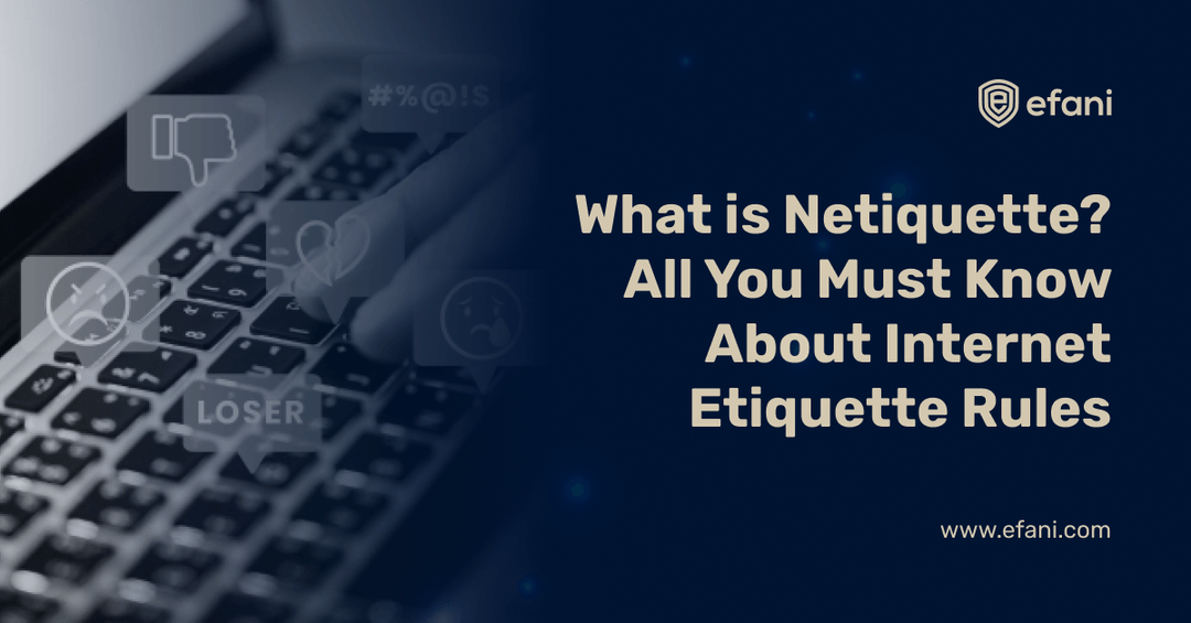 What is Netiquette? What Does Proper Netiquette Mean?