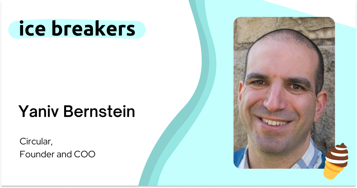 Ice Breakers with Yaniv Bernstein