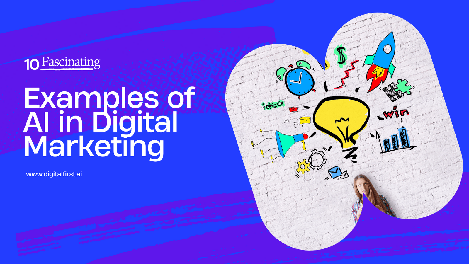 10 Fascinating Use Cases and Examples of AI in Digital Marketing ...