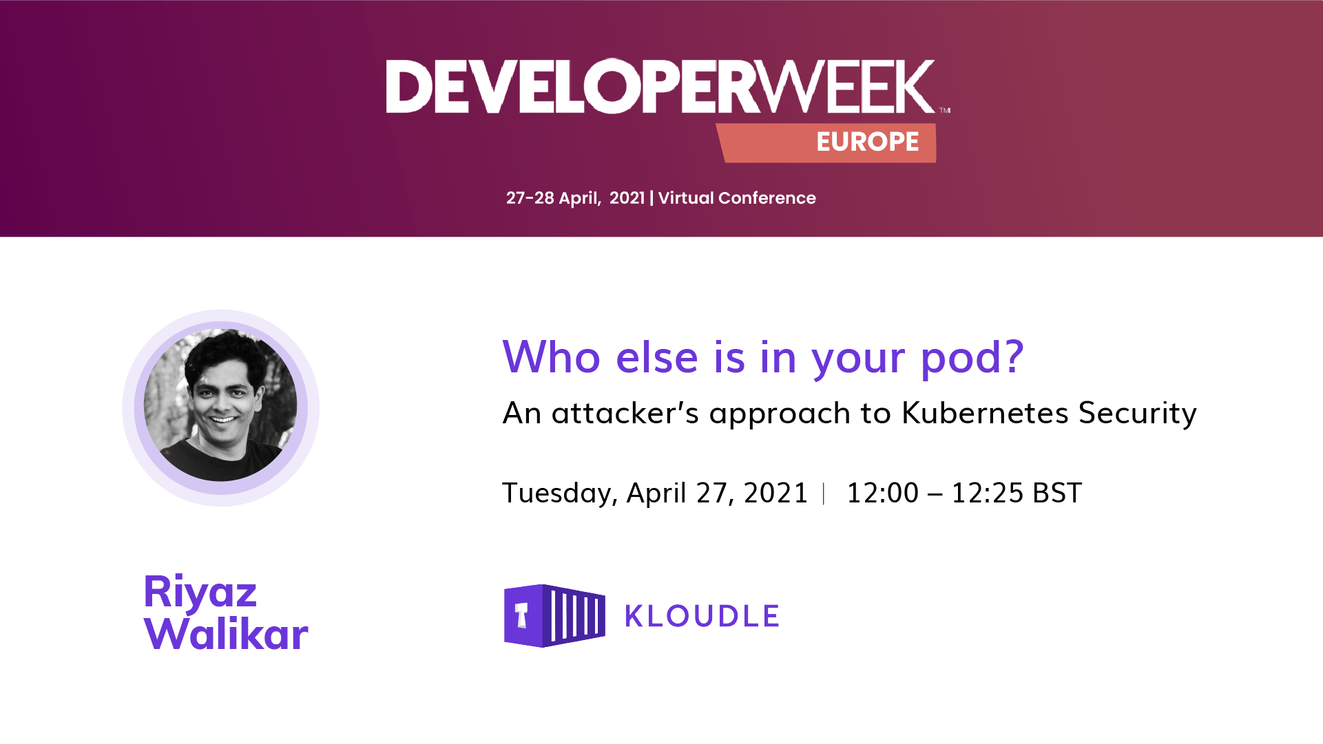 A walkthrough of the slides covered as part of the DeveloperWeek Europe 2021 virtual conference, attack details and answers to questions that were asked during the talk.