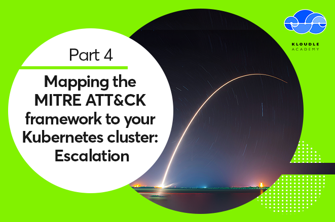 This is the fourth part of a nine part series on the MITRE ATT&CK framework for Kubernetes, covering the Privilege Escalation tactic with examples.